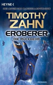 book cover of Eroberer - Die Rückkehr by Timothy Zahn