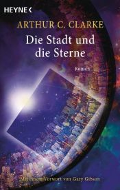 book cover of Die Stadt und die Sterne by Arthur C. Clarke