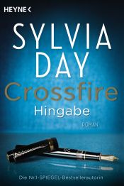 book cover of Crossfire. Hingabe by Sylvia Day