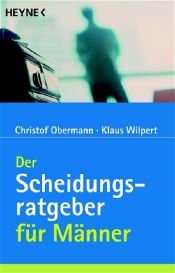 book cover of Der Scheidungsratgeber für Männer by Christof Obermann