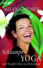 book cover of Schlampenyoga by Milena Moser