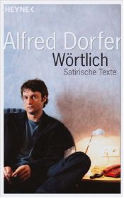book cover of Woertlich by Alfred Dorfer