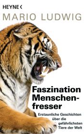 book cover of Faszination Menschenfresser by Mario Ludwig