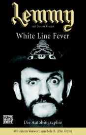 book cover of Lemmy - White Line Fever by Lemmy Kilmister