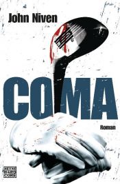 book cover of Coma by John Niven