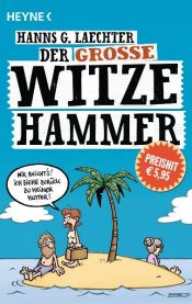 book cover of Der große Witze-Hammer by Hanns G. Laechter