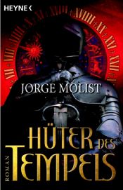 book cover of Hüter des Tempels by Jorge Molist