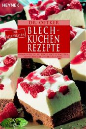 book cover of Die allerbesten Blechkuchen-Rezepte by August Oetker