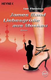 book cover of Liebesgrüße aus Moskau by Ian Fleming