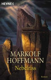 book cover of Nebelriss by Markolf Hoffmann