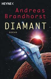 book cover of Diamant by Andreas Brandhorst