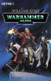 book cover of Warhammer 40 000. Runenpriester by William King