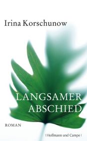 book cover of Langsamer Abschied by Irina Korschunow