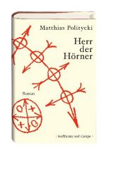 book cover of Herr der Hörner by Matthias Politycki