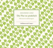 book cover of Die Flut ist pünktlich: Meistererzählungen by Siegfried Lenz