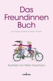 book cover of Das Freundinnenbuch by Tania Schlie