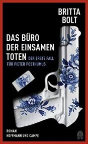 book cover of Das Büro der einsamen Toten by Britta Bolt