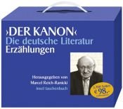 book cover of Der Kanon. Erzählungen. Die deutsche Literatur: 10 Bände und 1 Begleitband by Marcel Reich-Ranicki