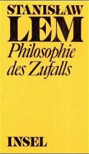 book cover of Philosophie des Zufalls, Bd.1 by Stanisław Lem