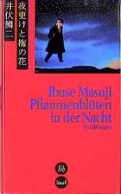 book cover of Pflaumenblüten in der Nacht by Masuji Ibuse