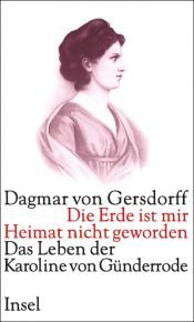 book cover of Die Erde ist mir Heimat nicht geworden by Dagmar von Gersdorff