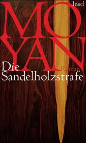 book cover of Il supplizio del legno di sandalo by Mo Yan