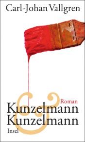 book cover of Kunzelmann & Kunzelmann (2009) by Carl-Johan Vallgren