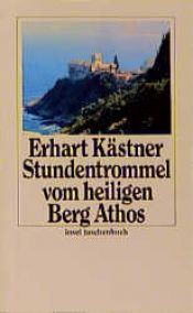 book cover of Mount Athos; the call from sleep by Erhart Kästner