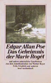 book cover of Das Geheimnis der Marie Rogêt und andere Erzählungen by エドガー・アラン・ポー