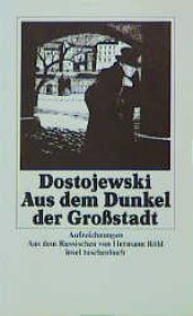 book cover of Aus dem Dunkel der Großstadt by Fiodoras Dostojevskis