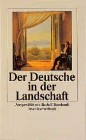 book cover of Der Deutsche in der Landschaft by Rudolf Borchardt