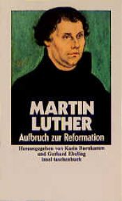 book cover of Aufbruch zur Reformation by Martin Luther