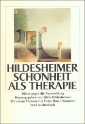 book cover of Schönheit als Therapie. Bilder gegen die Verzweiflung. by Wolfgang Hildesheimer