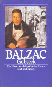 book cover of Gobseck. Das Haus zur ' Ballspielenden Katze'. by Ονορέ ντε Μπαλζάκ
