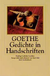 book cover of Gedichte in Handschriften. Fünfzig Gedichte Goethes. by Johann Wolfgang von Goethe
