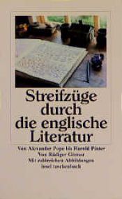 book cover of Streifzüge durch die englische Literatur. Von Alexander Pope bis Harold Pinter. by Rüdiger Görner