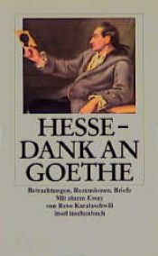 book cover of Dank an Goethe: Betrachtungen, Rezensionen, Briefe by Έρμαν Έσσε
