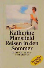 book cover of Reisen in den Sommer. Großdruck. by Katherine Mansfield