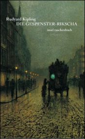book cover of Die Gespenster-Rikscha: und andere unheimliche Erzählungen by Rudyard Kipling
