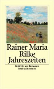 book cover of Jahreszeiten. Gedichte und Gedanken by Ράινερ Μαρία Ρίλκε
