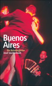 book cover of Buenos Aires: Ein Reisebegleiter by Sieglinde Oehrlein