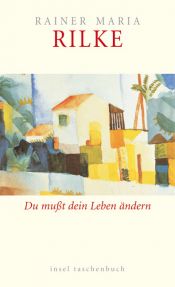 book cover of Du mußt Dein Leben ändern by Rainer Maria Rilke