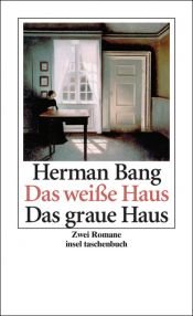 book cover of Das weiße Haus by Herman Bang