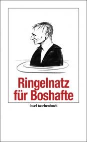 book cover of Ringelnatz für Boshafte by Joachim Ringelnatz