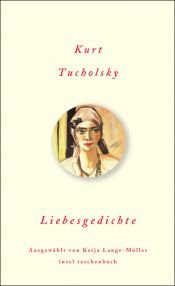 book cover of Liebesgedichte by Kurt Tucholsky