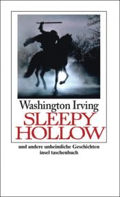 book cover of Die Sage von Sleepy Hollow: und andere unheimliche Geschichten by Washington Irving