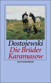 book cover of Die Brueder Karamasow Roman. Insel-Taschenbuch; 3520 by Fedor M.; Noetzel Dostoevskij, Karl [uebers.]