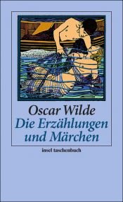 book cover of Die Erzählungen und Märchen by Oscar Wilde