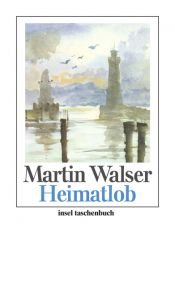 book cover of Heimatlob: Ein Bodensee-Buch by Martin Walser