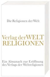 book cover of Die Religionen der Welt by Hans-Joachim Simm